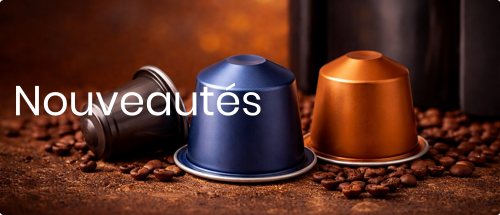nouveautés capsules café